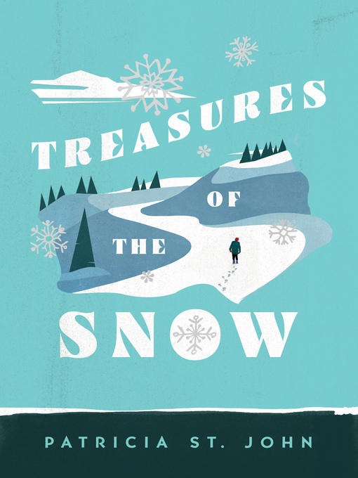Title details for Treasures of the Snow by Patricia St. John - Available